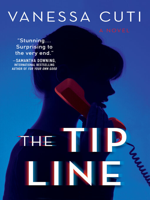 Title details for The Tip Line by Vanessa Cuti - Available